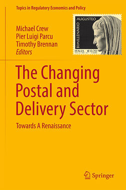Brennan, Timothy - The Changing Postal and Delivery Sector, e-kirja