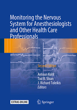 Koht, Antoun - Monitoring the Nervous System for Anesthesiologists and Other Health Care Professionals, e-bok