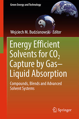 Budzianowski, Wojciech M. - Energy Efficient Solvents for CO2 Capture by Gas-Liquid Absorption, ebook