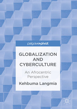 Langmia, Kehbuma - Globalization and Cyberculture, e-bok