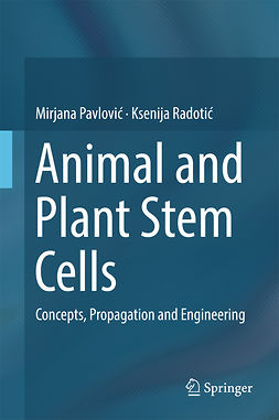 Pavlović, Mirjana - Animal and Plant Stem Cells, e-bok