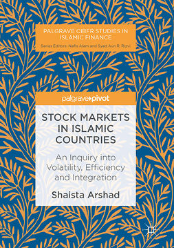 Arshad, Shaista - Stock Markets in Islamic Countries, ebook