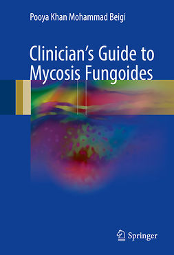 Beigi, Pooya Khan Mohammad - Clinician's Guide to Mycosis Fungoides, e-bok