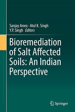 Arora, Sanjay - Bioremediation of Salt Affected Soils: An Indian Perspective, ebook