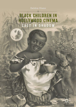 Olson, Debbie - Black Children in Hollywood Cinema, e-bok