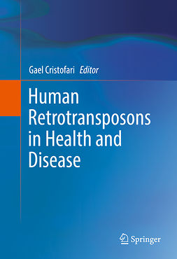 Cristofari, Gael - Human Retrotransposons in Health and Disease, ebook