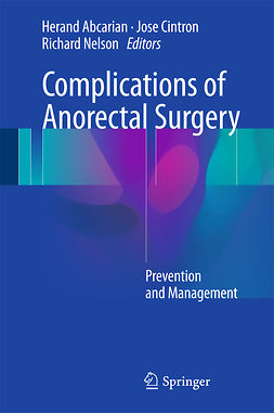 Abcarian, Herand - Complications of Anorectal Surgery, ebook