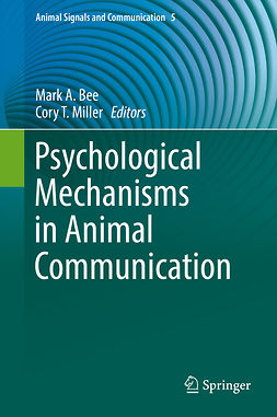Bee, Mark A. - Psychological Mechanisms in Animal Communication, ebook