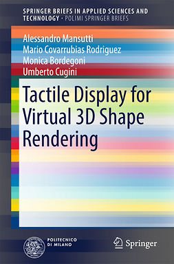Bordegoni, Monica - Tactile Display for Virtual 3D Shape Rendering, ebook