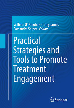 James, Larry - Practical Strategies and Tools to Promote Treatment Engagement, ebook