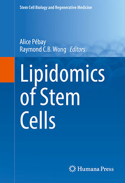 Pébay, Alice - Lipidomics of Stem Cells, ebook