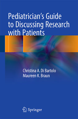 Bartolo, Christina A.  Di - Pediatrician's Guide to Discussing Research with Patients, ebook