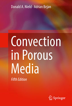 Bejan, Adrian - Convection in Porous Media, e-bok