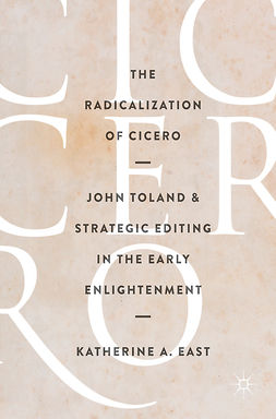 East, Katherine A. - The Radicalization of Cicero, ebook
