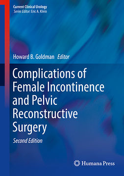 Goldman, Howard B. - Complications of Female Incontinence and Pelvic Reconstructive Surgery, e-bok