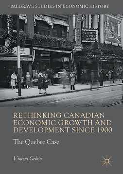 Geloso, Vincent - Rethinking Canadian Economic Growth and Development since 1900, e-kirja