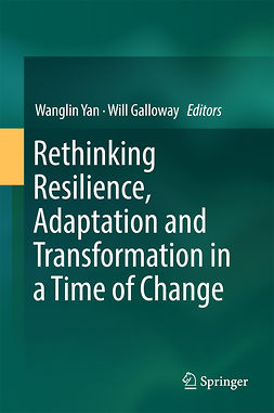 Galloway, Will - Rethinking Resilience, Adaptation and Transformation in a Time of Change, ebook
