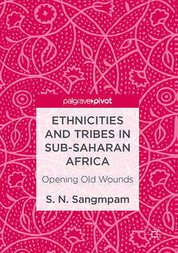 Sangmpam, S. N. - Ethnicities and Tribes in Sub-Saharan Africa, e-kirja