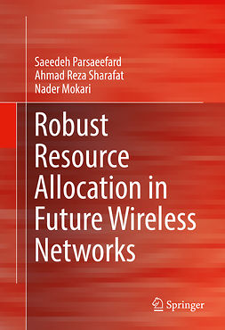 Mokari, Nader - Robust Resource Allocation in Future Wireless Networks, e-kirja