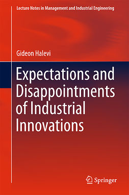 Halevi, Gideon - Expectations and Disappointments of Industrial Innovations, ebook