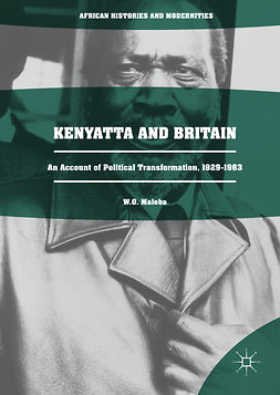 Maloba, W. O. - Kenyatta and Britain, ebook