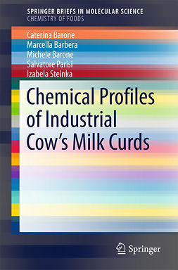 Barbera, Marcella - Chemical Profiles of Industrial Cow’s Milk Curds, e-kirja