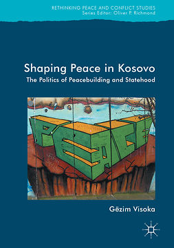 Visoka, Gëzim - Shaping Peace in Kosovo, ebook