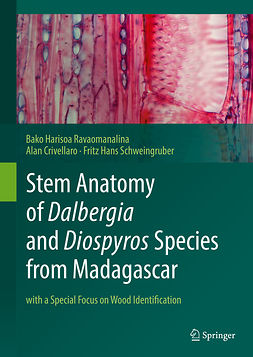 Crivellaro, Alan - Stem Anatomy of Dalbergia and Diospyros Species from Madagascar, ebook