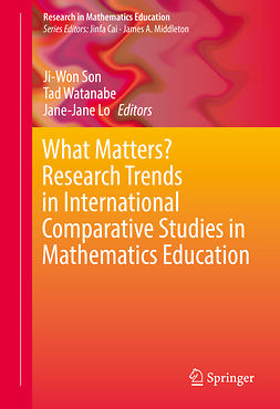 Lo, Jane-Jane - What Matters? Research Trends in International Comparative Studies in Mathematics Education, ebook