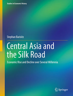 Barisitz, Stephan - Central Asia and the Silk Road, e-kirja