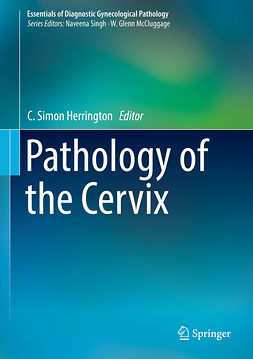 Herrington, C. Simon - Pathology of the Cervix, e-bok
