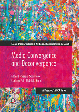 Balbi, Gabriele - Media Convergence and Deconvergence, ebook