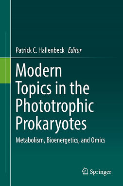 Hallenbeck, Patrick C. - Modern Topics in the Phototrophic Prokaryotes, ebook