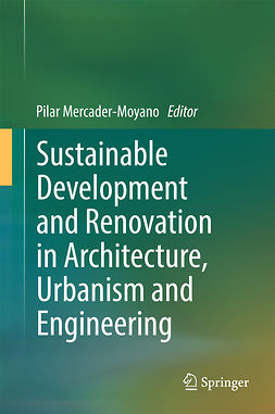Mercader-Moyano, Pilar - Sustainable Development and Renovation in Architecture, Urbanism and Engineering, ebook