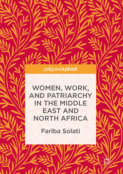 Solati, Fariba - Women, Work, and Patriarchy in the Middle East and North Africa, e-kirja