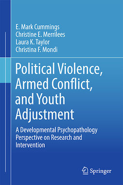 Cummings, E. Mark - Political Violence, Armed Conflict, and Youth Adjustment, e-bok