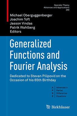 Oberguggenberger, Michael - Generalized Functions and Fourier Analysis, ebook