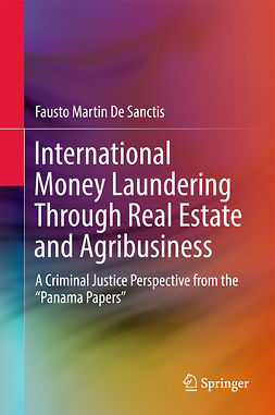 Sanctis, Fausto Martin De - International Money Laundering Through Real Estate and Agribusiness, ebook