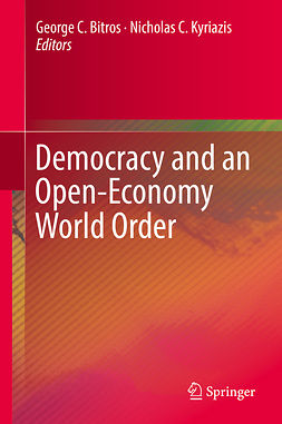 Bitros, George C. - Democracy and an Open-Economy World Order, ebook