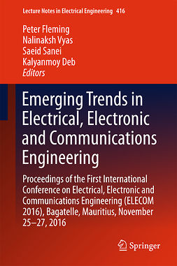 Deb, Kalyanmoy - Emerging Trends in Electrical, Electronic and Communications Engineering, e-kirja