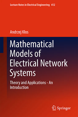 Kłos, Andrzej - Mathematical Models of Electrical Network Systems, e-kirja