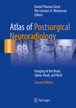 Ginat, Daniel Thomas - Atlas of Postsurgical Neuroradiology, ebook