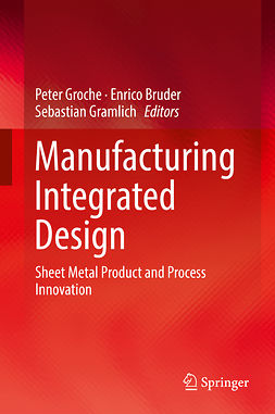 Bruder, Enrico - Manufacturing Integrated Design, ebook