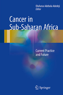 Adedeji, Olufunso Adebola - Cancer in Sub-Saharan Africa, ebook