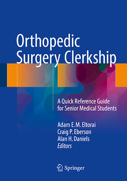 Daniels, Alan H. - Orthopedic Surgery Clerkship, e-bok