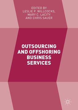 Lacity, Mary C. - Outsourcing and Offshoring Business Services, e-kirja