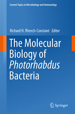 ffrench-Constant, Richard H. - The Molecular Biology of Photorhabdus Bacteria, ebook