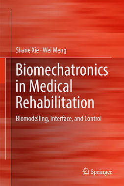 Meng, Wei - Biomechatronics in Medical Rehabilitation, e-bok