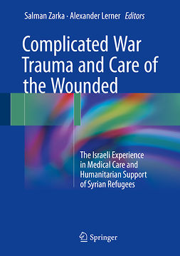 Lerner, Alexander - Complicated War Trauma and Care of the Wounded, ebook
