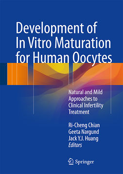 Chian, Ri-Cheng - Development of In Vitro Maturation for Human Oocytes, e-bok